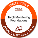 LearnQuest IBM Tivoli Monitoring Fundamentals